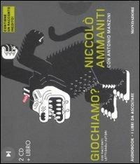 Giochiamo? Audiolibro. 2 CD Audio. Con libro - Niccolò Ammaniti, Antonio Manzini - Libro Mondadori 2008, Audiobook | Libraccio.it