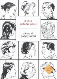 Il libro dell'altra gente  - Libro Mondadori 2012, Strade blu. Fiction | Libraccio.it