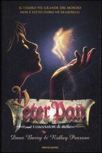 Peter Pan e i cacciatori di stelle - Dave Barry, Ridley Pearson - Libro Mondadori 2009 | Libraccio.it