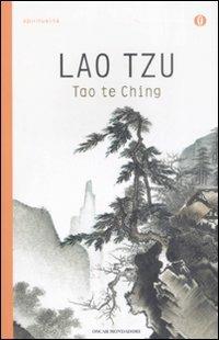 Tao te Ching - Lao Tzu - Libro Mondadori 2009, Oscar spiritualità | Libraccio.it