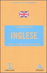 Langenscheidt. Inglese. Inglese-italiano, italiano-inglese  - Libro Mondadori 2009, Dizionari Master | Libraccio.it