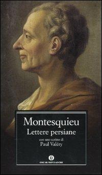 Lettere persiane - Charles L. de Montesquieu - Libro Mondadori 2010, Oscar classici | Libraccio.it