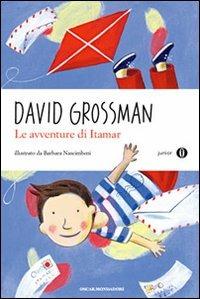 Le avventure di Itamar - David Grossman - Libro Mondadori 2010, Oscar junior | Libraccio.it