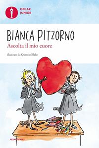 Ascolta il mio cuore - Bianca Pitzorno - Libro Mondadori 2010, Oscar junior | Libraccio.it
