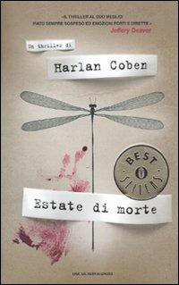 Estate di morte - Harlan Coben - Libro Mondadori 2010, Oscar bestsellers | Libraccio.it