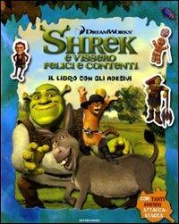 Shrek e vissero felici e contenti. Il libro con gli adesivi  - Libro Mondadori 2010, Libri attivi cinema | Libraccio.it