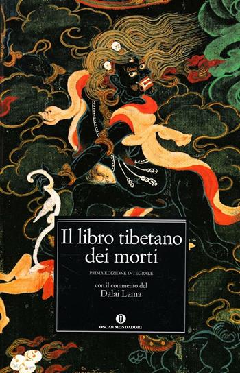 Il libro tibetano dei morti - Padmasambhava - Libro Mondadori 2011, Nuovi oscar classici | Libraccio.it