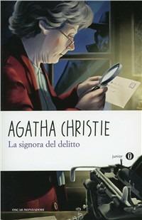 La signora del delitto - Agatha Christie - Libro Mondadori 2011, Oscar junior | Libraccio.it