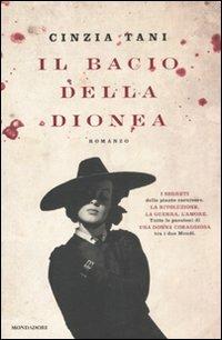 Il bacio della dionea - Cinzia Tani - Libro Mondadori 2012, Omnibus | Libraccio.it