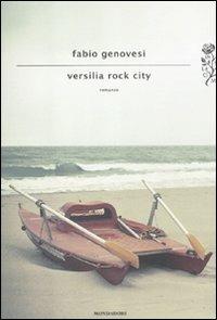 Versilia rock city - Fabio Genovesi - Libro Mondadori 2012, Scrittori italiani e stranieri | Libraccio.it