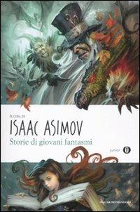 Storie di giovani fantasmi  - Libro Mondadori 2012, Oscar junior | Libraccio.it