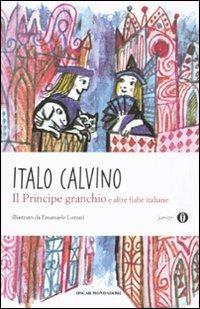 Il principe granchio e altre fiabe italiane - Italo Calvino - Libro Mondadori 2012, Oscar junior | Libraccio.it