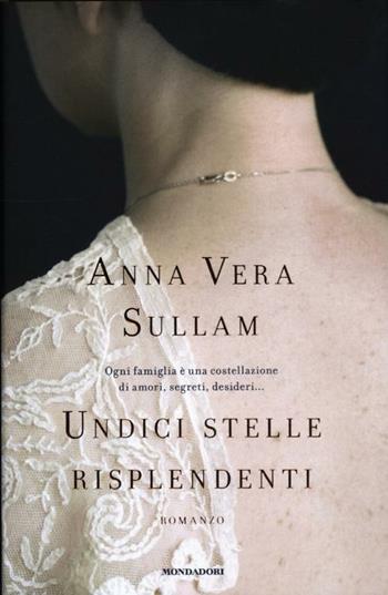 Undici stelle risplendenti - Anna-Vera Sullam - Libro Mondadori 2012, Omnibus | Libraccio.it