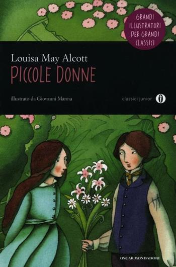 Piccole donne. Ediz. illustrata - Louisa May Alcott - Libro Mondadori 2012, Oscar junior classici | Libraccio.it