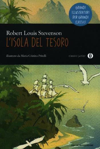 L'isola del tesoro - Robert Louis Stevenson - Libro Mondadori 2012, Oscar junior classici | Libraccio.it