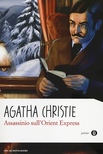 Assassinio sull'Orient Express - Agatha Christie - Libro Mondadori 2014, Oscar junior | Libraccio.it