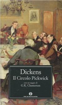 Il circolo Pickwick - Charles Dickens - Libro Mondadori 2012, Nuovi oscar classici | Libraccio.it