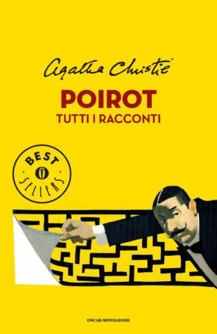 Poirot. Tutti i racconti - Agatha Christie - Libro Mondadori 2012, Oscar bestsellers | Libraccio.it