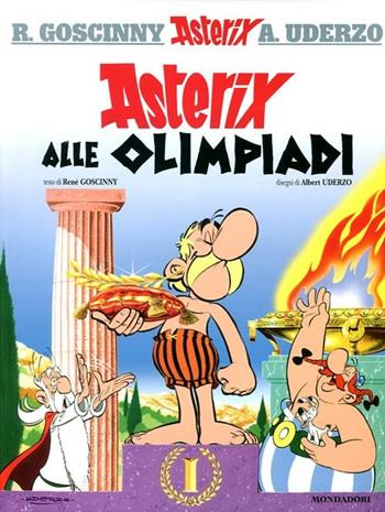 Asterix alle Olimpiadi - René Goscinny, Albert Uderzo - Libro Mondadori 2012, Asterix | Libraccio.it