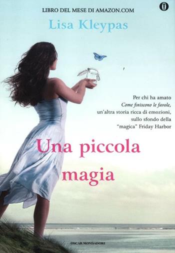 Una piccola magia. Ediz. speciale - Lisa Kleypas - Libro Mondadori 2012, Oscar | Libraccio.it