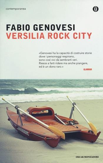 Versilia rock city - Fabio Genovesi - Libro Mondadori 2013, Oscar contemporanea | Libraccio.it