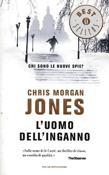 L' uomo dell'inganno - Chris M. Jones - Libro Mondadori 2013, Oscar bestsellers | Libraccio.it