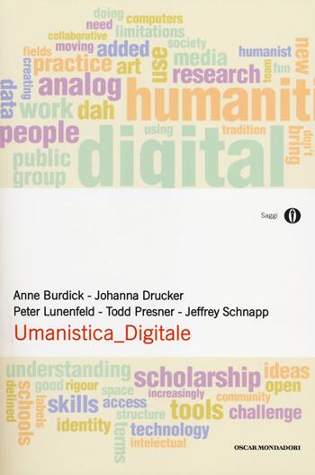Umanistica digitale  - Libro Mondadori 2014, Oscar saggi | Libraccio.it