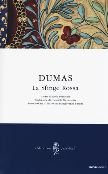 La sfinge rossa - Alexandre Dumas - Libro Mondadori 2014, I Meridiani. Paperback | Libraccio.it