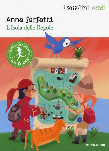 L' isola delle regole. Ediz. illustrata - Anna Sarfatti - Libro Mondadori 2014, I Sassolini a colori. Verde | Libraccio.it