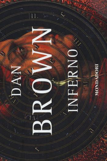 Inferno - Dan Brown - Libro Mondadori 2014, Flipback | Libraccio.it