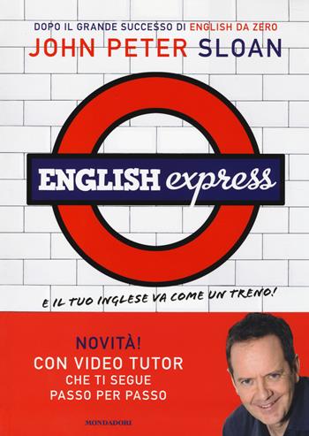 English express - John Peter Sloan - Libro Mondadori 2014, Comefare | Libraccio.it