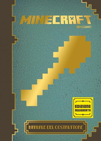 Minecraft Mojang. Manuale del costruttore  - Libro Mondadori 2015, Arcobaleno | Libraccio.it
