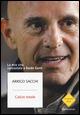 Calcio totale. La mia vita raccontata a Guido Conti - Arrigo Sacchi - Libro Mondadori 2015, Strade blu. Non Fiction | Libraccio.it