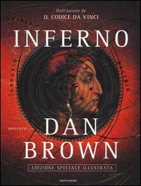 Inferno. Ediz. illustrata - Dan Brown - Libro Mondadori 2014 | Libraccio.it