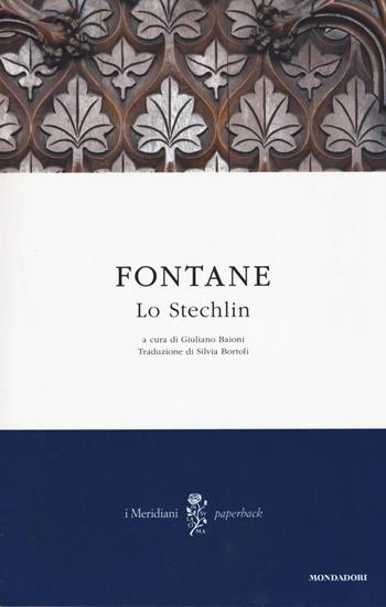 Lo Stechlin - Theodor Fontane - Libro Mondadori 2015, I Meridiani. Paperback | Libraccio.it