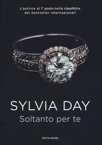Soltanto per te - Sylvia Day - Libro Mondadori 2015, Omnibus | Libraccio.it
