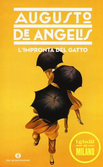 L'impronta del gatto - Augusto De Angelis - Libro Mondadori 2015, Oscar scrittori moderni | Libraccio.it
