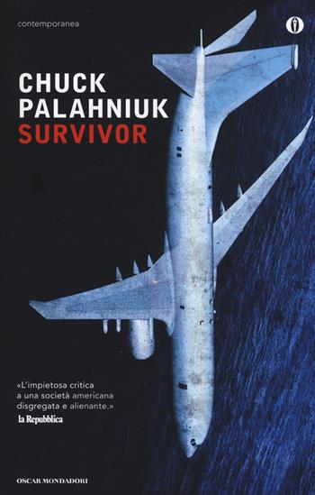 Survivor - Chuck Palahniuk - Libro Mondadori 2015, Oscar contemporanea | Libraccio.it