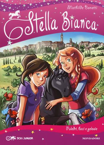 Puledri, baci e gelosie. Stella Bianca. Vol. 5 - Mathilde Bonetti - Libro Mondadori 2015, Geki Junior | Libraccio.it