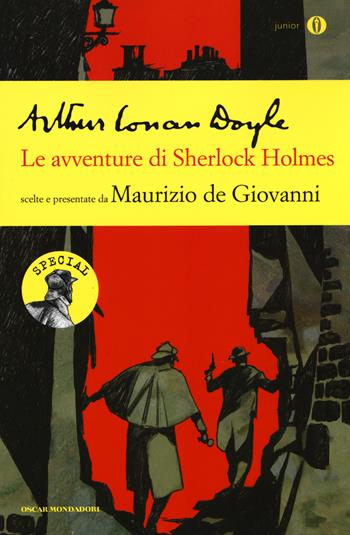 Le avventure di Sherlock Holmes - Arthur Conan Doyle - Libro Mondadori 2015, Oscar junior | Libraccio.it
