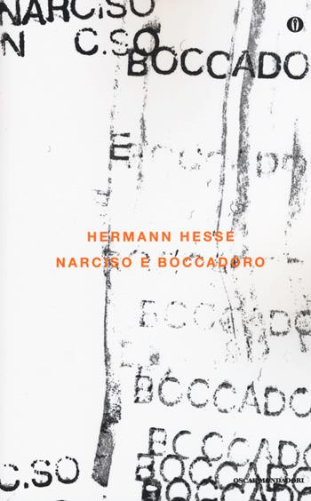 Narciso e Boccadoro - Hermann Hesse - Libro Mondadori 2015, Oscar Edizione speciale 50 | Libraccio.it
