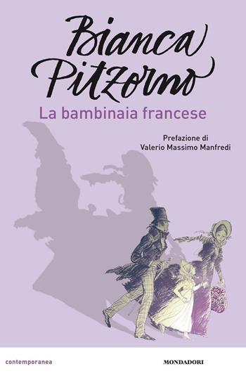 La bambinaia francese - Bianca Pitzorno - Libro Mondadori 2015, Contemporanea | Libraccio.it