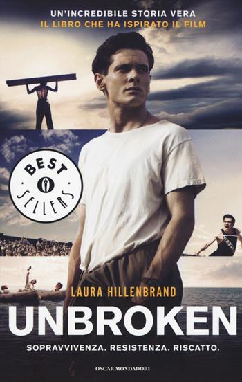 Unbroken - Laura Hillenbrand - Libro Mondadori 2015, Oscar bestsellers | Libraccio.it