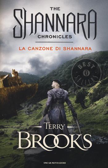 La canzone di Shannara - Terry Brooks - Libro Mondadori 2016, Oscar grandi bestsellers | Libraccio.it