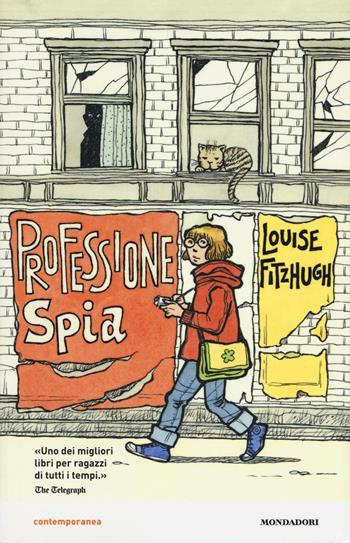 Professione spia - Louise Fitzhugh - Libro Mondadori 2016, Contemporanea | Libraccio.it