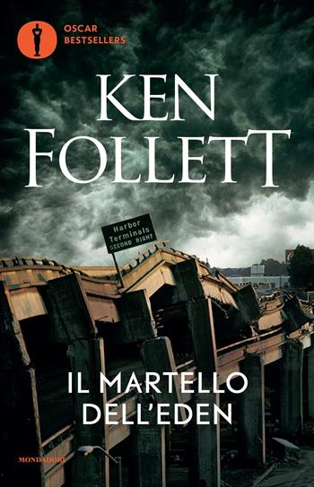 Il martello dell'Eden - Ken Follett - Libro Mondadori 2016, Oscar bestsellers | Libraccio.it