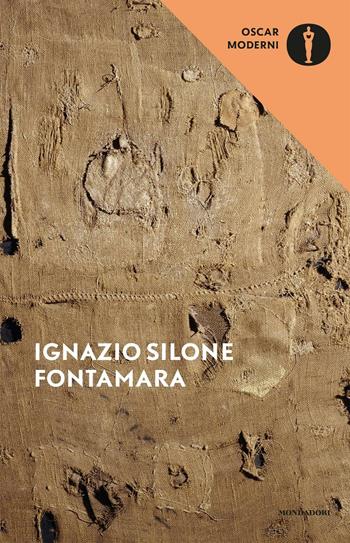 Fontamara - Ignazio Silone - Libro Mondadori 2016, Oscar moderni | Libraccio.it