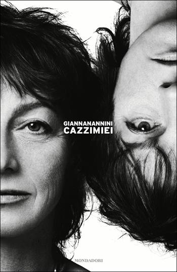 Cazzi miei - Gianna Nannini - Libro Mondadori 2016, Ingrandimenti | Libraccio.it