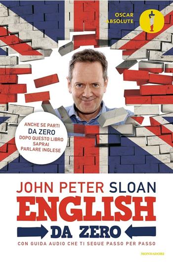 English da zero - John Peter Sloan - Libro Mondadori 2016, Oscar absolute | Libraccio.it