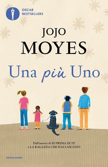 Una più uno - Jojo Moyes - Libro Mondadori 2016, Oscar bestsellers | Libraccio.it